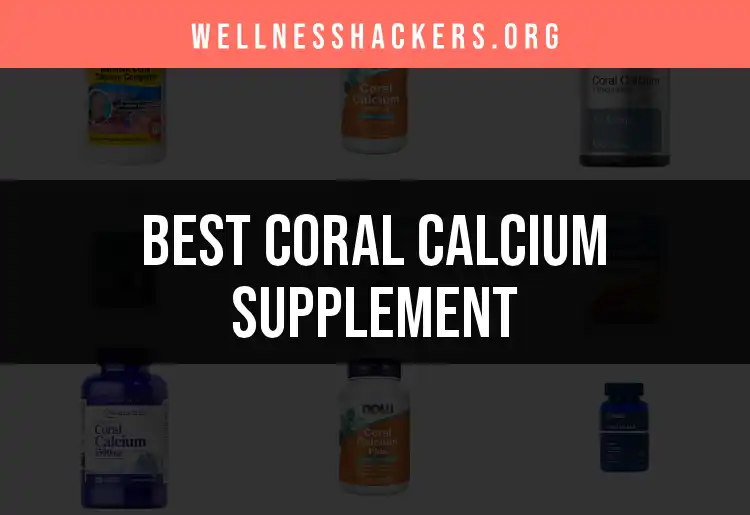 11 Coral Calcium Supplements for Optimal Health