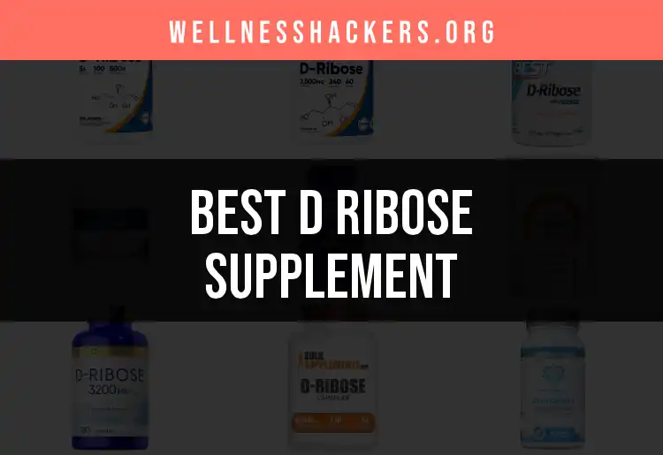 12 Top D Ribose Supplements for Boosting Energy