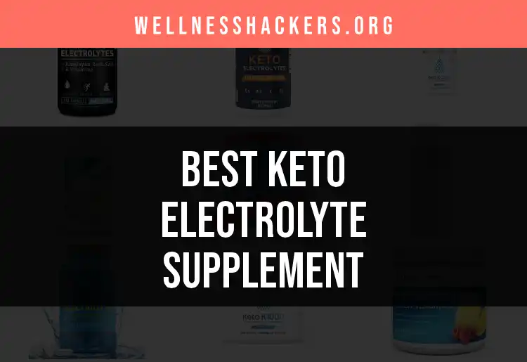 15 Top Keto Electrolyte Supplements for Better Balance featured
