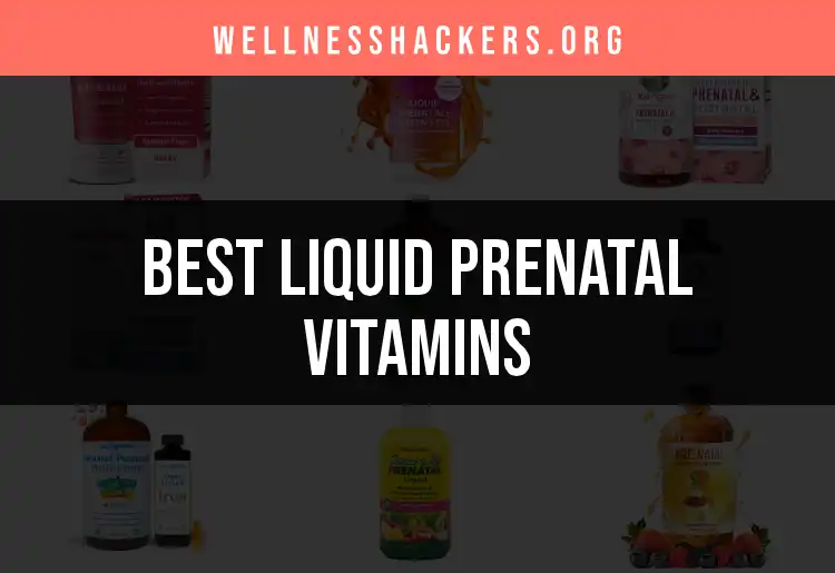 14 Best Liquid Prenatal Vitamins for Expecting Moms