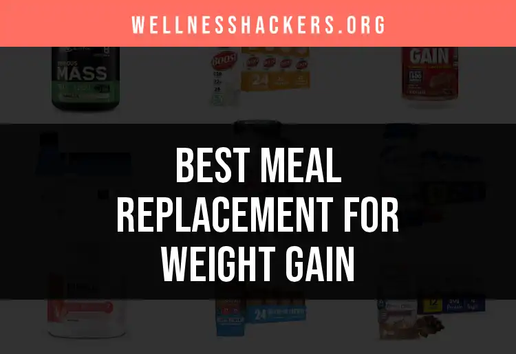 18 Top Meal Replacements for Quick Weight Gain featured