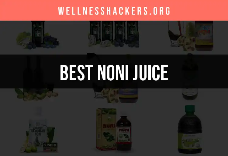 Top 10 Noni Juice Picks for Wellness featured