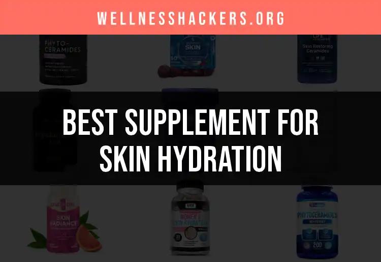 15 Top Supplements for Deep Skin Hydration featured