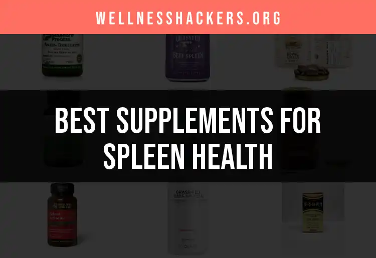 15 Powerhouse Supplements for Spleen Health
