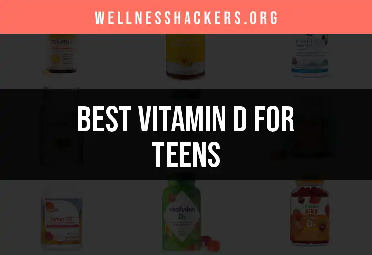 13 Top Vitamin D Supplements for Teens featured
