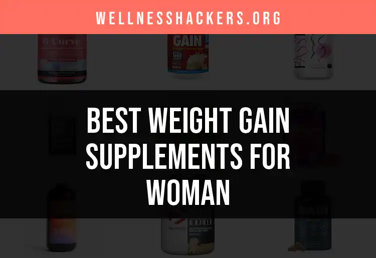 20 Top Weight Gain Supplements for Women to Boost Your Curves featured