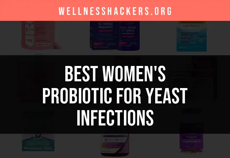 18 Women's Probiotics for Yeast Infections to Try Today featured